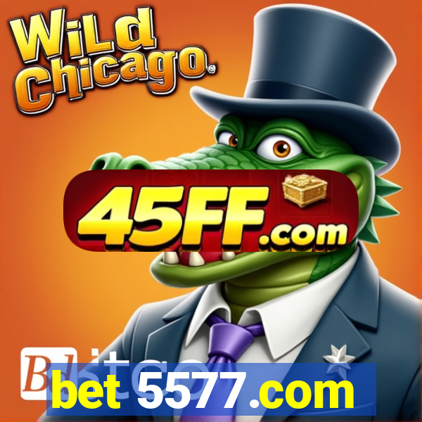 bet 5577.com